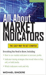 All About Market Indicators (All About Series)